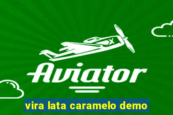 vira lata caramelo demo